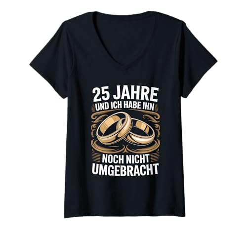 Damen 25 Jahre Und Ich Habe Ihn Noch Nicht Umgebracht T-Shirt mit V-Ausschnitt Damen 25 Jahre Und Ich Habe Ihn Noch Nicht Umgebracht T-Shirt mit V-Ausschnitt von Hochzeit Jahrestag Humor Ehe Lustig