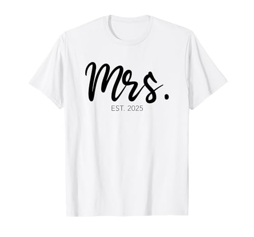 Hochzeits- und Partnerlook Geschenkideen Mrs. Est. 2025 Braut T-Shirt, Damen, Weiß, S Hochzeits- und Partnerlook Geschenkideen Mrs. Est. 2025 Braut T-Shirt, Damen, Weiß, S von Hochzeits- und Partnerlook Geschenkideen