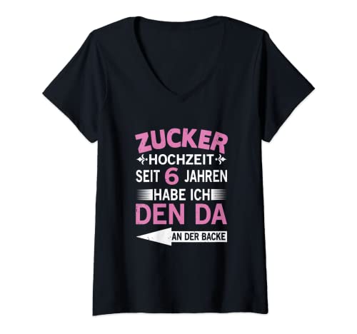 Damen 6. Hochzeitstag Ehefrau seit 6 Jahren Zuckerhochzeit T-Shirt mit V-Ausschnitt von Hochzeitstag Ehefrau Ehemann Geschenke