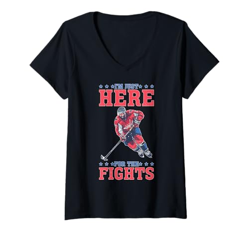 Damen I'm Just Here for The Fights Hockey -Fan -Scherz T-Shirt mit V-Ausschnitt Damen I'm Just Here for The Fights Hockey -Fan -Scherz T-Shirt mit V-Ausschnitt von Hockey Humor Game Banter
