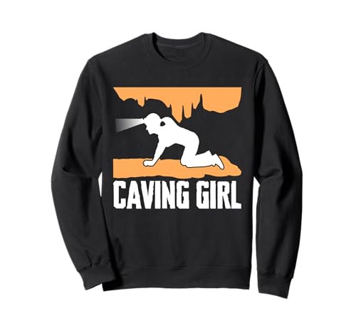 Caving Girl Spelunker Sweatshirt Caving Girl Spelunker Sweatshirt von Höhlenforscher Design Idee Spelunking
