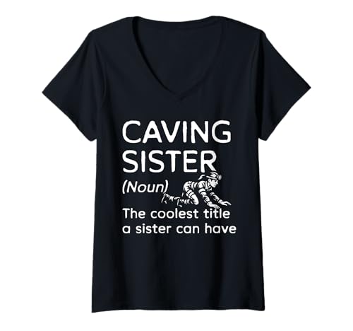 Damen Caving Sister Definition Spelunker T-Shirt mit V-Ausschnitt Damen Caving Sister Definition Spelunker T-Shirt mit V-Ausschnitt von Höhlenforscher Design Idee Spelunking