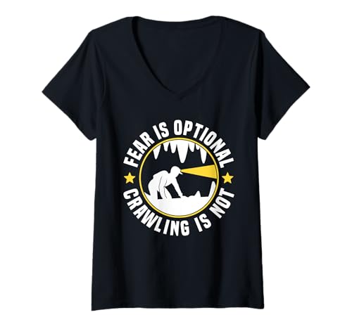 Damen Fear Is Optional Crawling Is Not Caving Spelunker T-Shirt mit V-Ausschnitt Damen Fear Is Optional Crawling Is Not Caving Spelunker T-Shirt mit V-Ausschnitt von Höhlenforscher Design Idee Spelunking