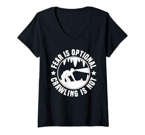 Damen Fear Is Optional Crawling Is Not Caving Spelunker T-Shirt mit V-Ausschnitt Damen Fear Is Optional Crawling Is Not Caving Spelunker T-Shirt mit V-Ausschnitt von Höhlenforscher Design Idee Spelunking