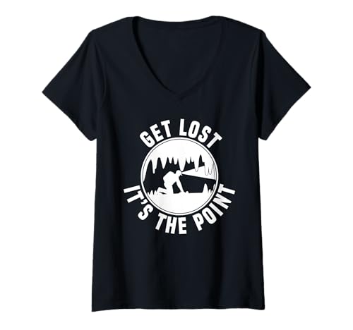 Damen Get Lost Its The Point Caving Spelunker T-Shirt mit V-Ausschnitt Damen Get Lost Its The Point Caving Spelunker T-Shirt mit V-Ausschnitt von Höhlenforscher Design Idee Spelunking