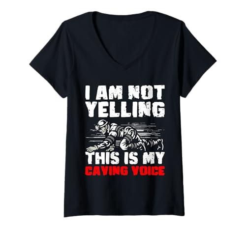 Damen I Am Not Yelling This Is My Caving Voice Spelunker T-Shirt mit V-Ausschnitt Damen I Am Not Yelling This Is My Caving Voice Spelunker T-Shirt mit V-Ausschnitt von Höhlenforscher Design Idee Spelunking