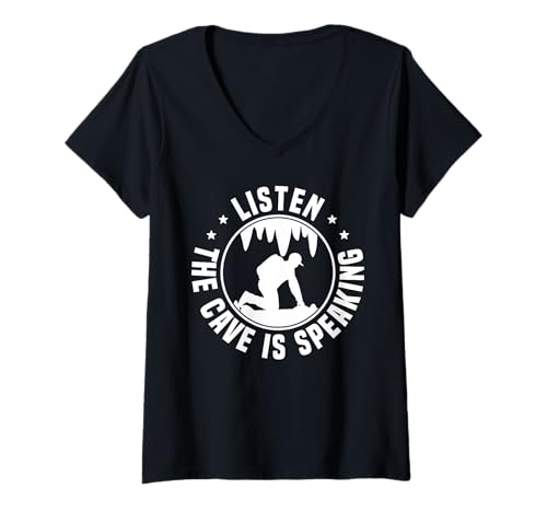 Damen Listen The Cave Is Speaking Caving Spelunker T-Shirt mit V-Ausschnitt Damen Listen The Cave Is Speaking Caving Spelunker T-Shirt mit V-Ausschnitt von Höhlenforscher Design Idee Spelunking