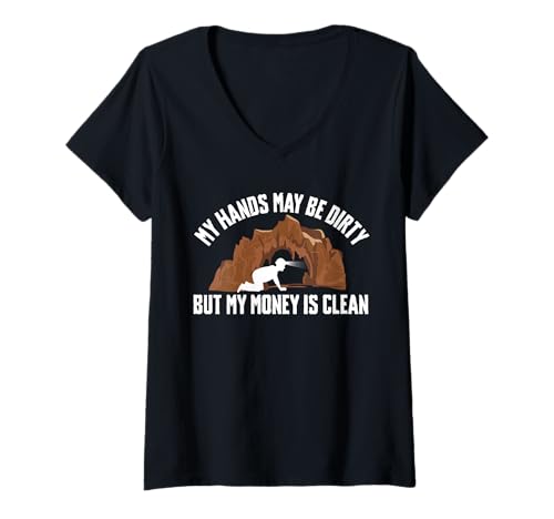Damen My Hands May Be Dirty But My Money Is Clean Caving Spelunker T-Shirt mit V-Ausschnitt Damen My Hands May Be Dirty But My Money Is Clean Caving Spelunker T-Shirt mit V-Ausschnitt von Höhlenforscher Design Idee Spelunking
