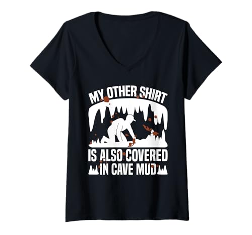 Damen My Other Shirt Is Also Covered In Cave Mud T-Shirt mit V-Ausschnitt Damen My Other Shirt Is Also Covered In Cave Mud T-Shirt mit V-Ausschnitt von Höhlenforscher Design Idee Spelunking