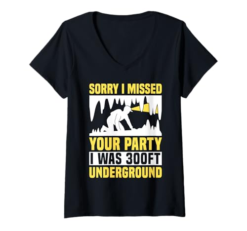 Damen Sorry I Missed Your Party Caving Spelunker T-Shirt mit V-Ausschnitt Damen Sorry I Missed Your Party Caving Spelunker T-Shirt mit V-Ausschnitt von Höhlenforscher Design Idee Spelunking