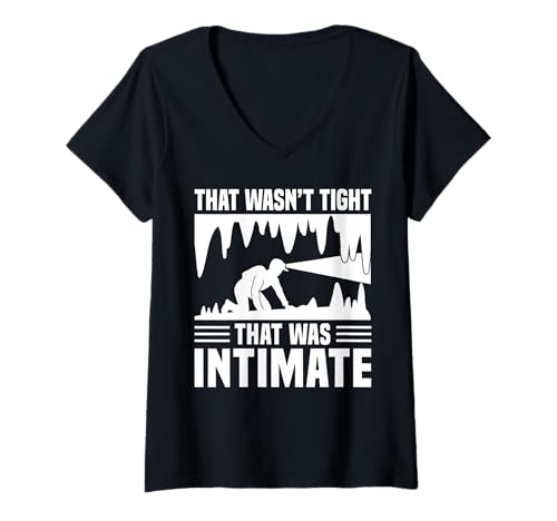 Damen That Wasnt Tight That Was Intimate Caving T-Shirt mit V-Ausschnitt Damen That Wasnt Tight That Was Intimate Caving T-Shirt mit V-Ausschnitt von Höhlenforscher Design Idee Spelunking