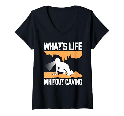 Damen Whats Life Without Caving Spelunker T-Shirt mit V-Ausschnitt Damen Whats Life Without Caving Spelunker T-Shirt mit V-Ausschnitt von Höhlenforscher Design Idee Spelunking
