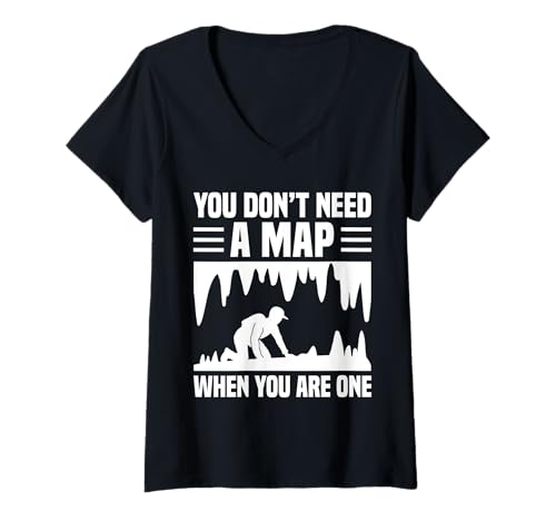 Damen You Dont Need A Map When You Are One Caving T-Shirt mit V-Ausschnitt Damen You Dont Need A Map When You Are One Caving T-Shirt mit V-Ausschnitt von Höhlenforscher Design Idee Spelunking