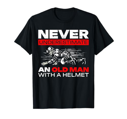 Never Underestimate An Old Man With A Helmet Caving T-Shirt Never Underestimate An Old Man With A Helmet Caving T-Shirt von Höhlenforscher Design Idee Spelunking
