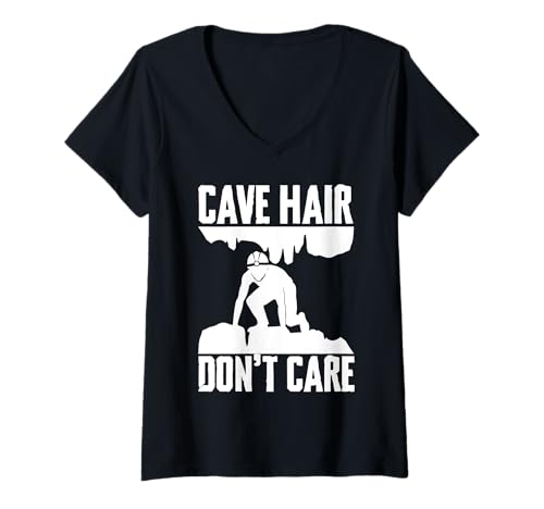 Damen Cave Hair Dont Care Caving Spelunking T-Shirt mit V-Ausschnitt von Höhlenforscher Designs Idee Spelunking