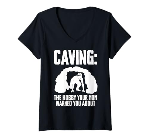 Damen Caving The Hobby Your Mom Warned You About Spelunking T-Shirt mit V-Ausschnitt Damen Caving The Hobby Your Mom Warned You About Spelunking T-Shirt mit V-Ausschnitt von Höhlenforscher Designs Idee Spelunking