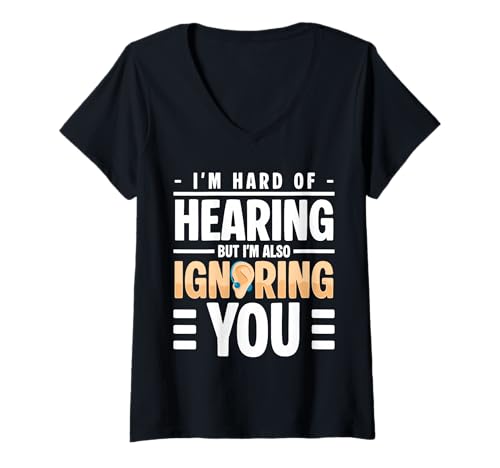 Damen Im Hard of Hearing Hearing Aids T-Shirt mit V-Ausschnitt von Hörgerät Design Taub Idee