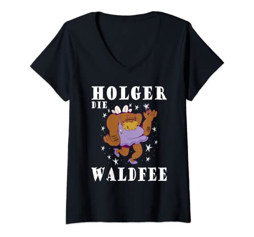 Damen Holger die Waldfee (Holla die Waldfee) T-Shirt mit V-Ausschnitt von Holger Namen Designs