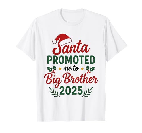 Der Weihnachtsmann hat Mich 2025 zum Big Brother Christmas Baby Reveal befördert T-Shirt Der Weihnachtsmann hat Mich 2025 zum Big Brother Christmas Baby Reveal befördert T-Shirt von Holiday Sibling Family Pregnancy Announcement