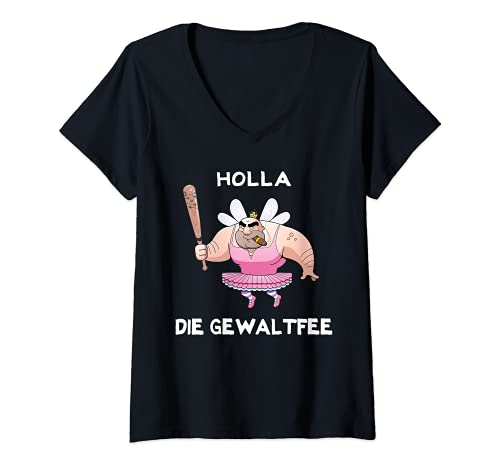 Damen Holla die Gewaltfee Lustiges Party Shirt Festival T-Shirt mit V-Ausschnitt Damen Holla die Gewaltfee Lustiges Party Shirt Festival T-Shirt mit V-Ausschnitt von Holla die Gewaltfee Party Festival Konzert Meme