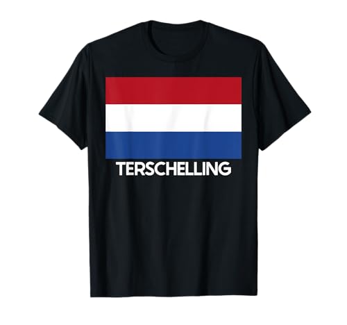 TERSCHELLING Niederlande Niederlande Flagge für Männer Frauen T-Shirt TERSCHELLING Niederlande Niederlande Flagge für Männer Frauen T-Shirt von Holland Village Town City Merch Stuff