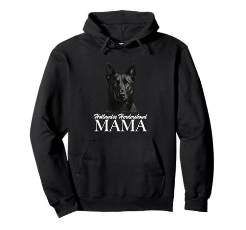 Holländischer Schäferhund Mama Pullover Hoodie Holländischer Schäferhund Mama Pullover Hoodie von Hollandse Herdershond Mom