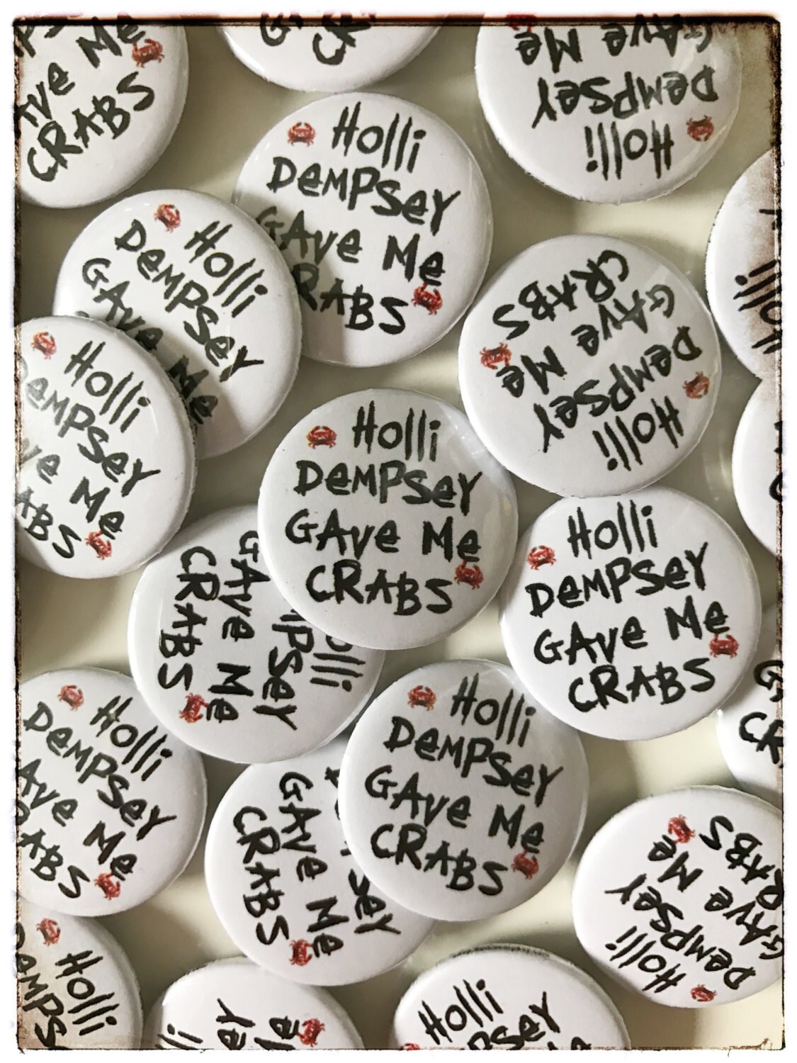 Holli Dempsey Gab Mir Krabben - Abzeichen Holli Dempsey Gab Mir Krabben - Abzeichen von HolliCraft