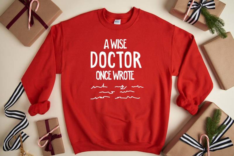 A Wise Doctor Once Said Sweatshirt, Arzt Medizin, Krankenschwester, Funny Geschenk Für Arzt, Lustiges Shirt von HollyGambleStore