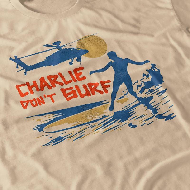 Charlie Don't Surf T-Shirt Vietnam Krieg Film T-Shirt von Blockbustees