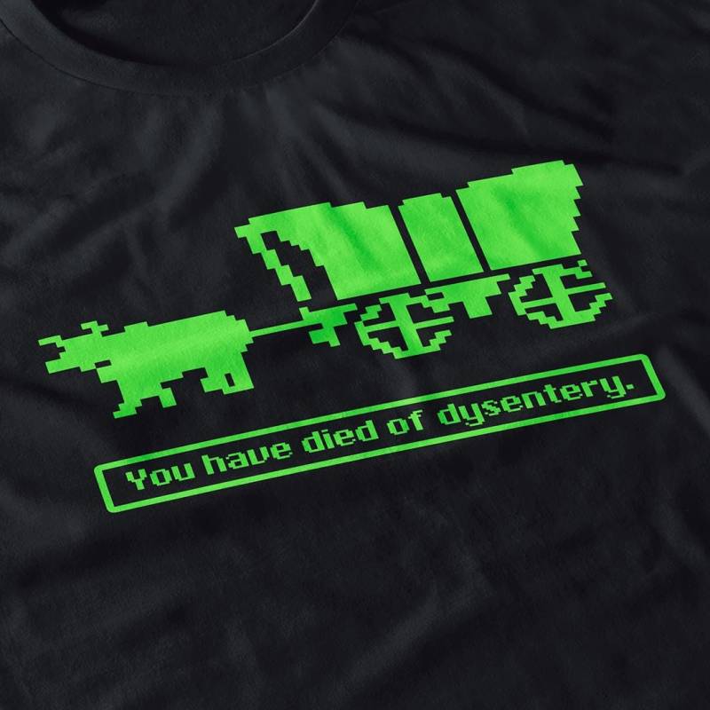 You Have Died Of Dysentery T-Shirt Lustiger Retro 80Er Gaming Humor You Have Died Of Dysentery T-Shirt Lustiger Retro 80Er Gaming Humor von Blockbustees