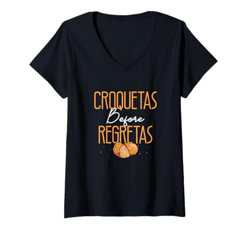 Damen Croquetas Before Regretas Lustiges Krokettengericht Croqueta-Fans T-Shirt mit V-Ausschnitt Damen Croquetas Before Regretas Lustiges Krokettengericht Croqueta-Fans T-Shirt mit V-Ausschnitt von Holy Croquetas!