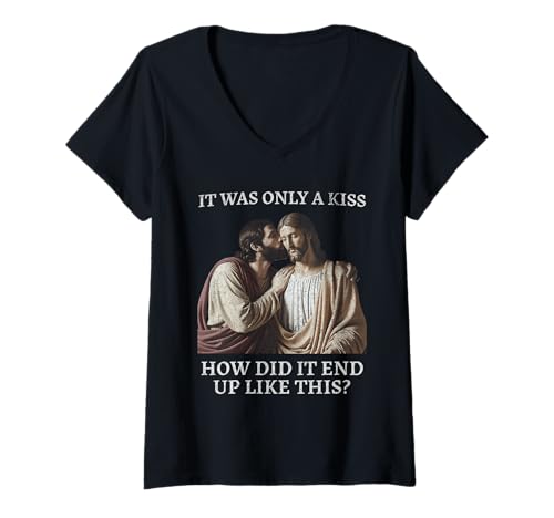 Damen It Was Only a Kiss – Jesus & Judas Parodie Zitat T-Shirt mit V-Ausschnitt Damen It Was Only a Kiss – Jesus & Judas Parodie Zitat T-Shirt mit V-Ausschnitt von Holy Humor Co - Biblical Parody & Sarcasm Gifts