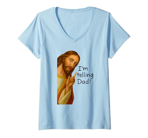 Damen I'm Telling Dad Jesus Meme T-Shirt mit V-Ausschnitt Damen I'm Telling Dad Jesus Meme T-Shirt mit V-Ausschnitt von Holy Humor Tees