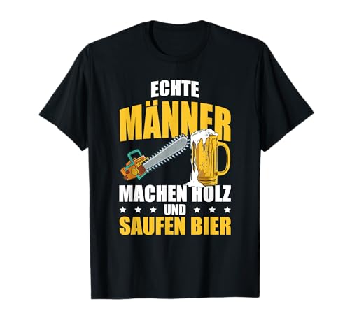 Holz Herren Spruch Lustig Bier Waldarbeiter Kettensäge Forst T-Shirt Holz Herren Spruch Lustig Bier Waldarbeiter Kettensäge Forst T-Shirt von Holz Tshirt Herren Spruch Geschenk