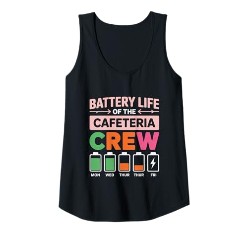 Damen Akkulaufzeit der Cafeteria Crew Humor Food Service Worker Tank Top Damen Akkulaufzeit der Cafeteria Crew Humor Food Service Worker Tank Top von Home & School Wear