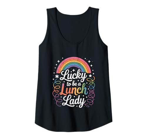 Damen Lucky Lunch Lady Rainbow Cafeteria-Mitarbeiter Tank Top Damen Lucky Lunch Lady Rainbow Cafeteria-Mitarbeiter Tank Top von Home & School Wear