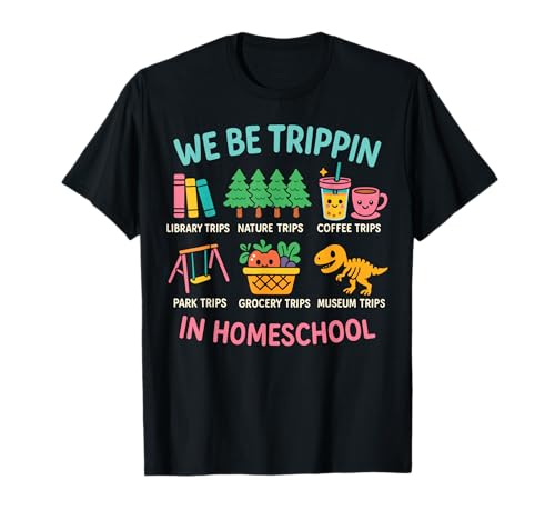 We Be Tripin Traveling New Homeschooler Papa Mama Homeschool T-Shirt We Be Tripin Traveling New Homeschooler Papa Mama Homeschool T-Shirt von Homeschool Back To School Gifts & Apparel