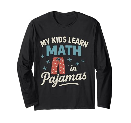 Homeschool Mathe-Pyjama Teaching Proud Mama Lustig Langarmshirt von Homeschool Mom Shirts & Gifts HHWCo.