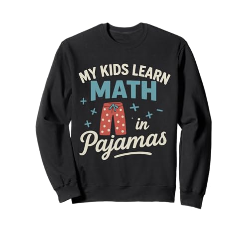 Homeschool Mathe-Pyjama Teaching Proud Mama Lustig Sweatshirt von Homeschool Mom Shirts & Gifts HHWCo.