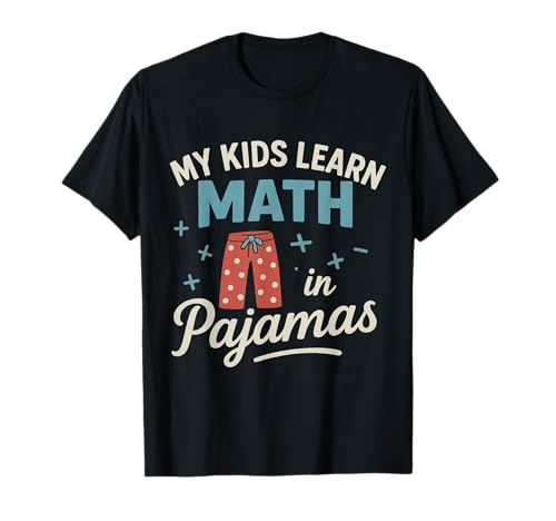 Homeschool Mathe-Pyjama Teaching Proud Mama Lustig T-Shirt von Homeschool Mom Shirts & Gifts HHWCo.