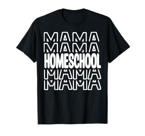Homeschool Mama School Erziehung SAHM Kids Elementary Learn T-Shirt Homeschool Mama School Erziehung SAHM Kids Elementary Learn T-Shirt von Homeschooling Tshirts Homeschool Mama Learning