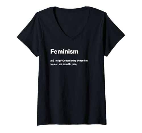 Damen Relatable Funny Dictionary Definition Feminism T-Shirt mit V-Ausschnitt von Honest Dictionary