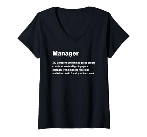 Damen Relatable Funny Dictionary Definition Manager T-Shirt mit V-Ausschnitt von Honest Dictionary