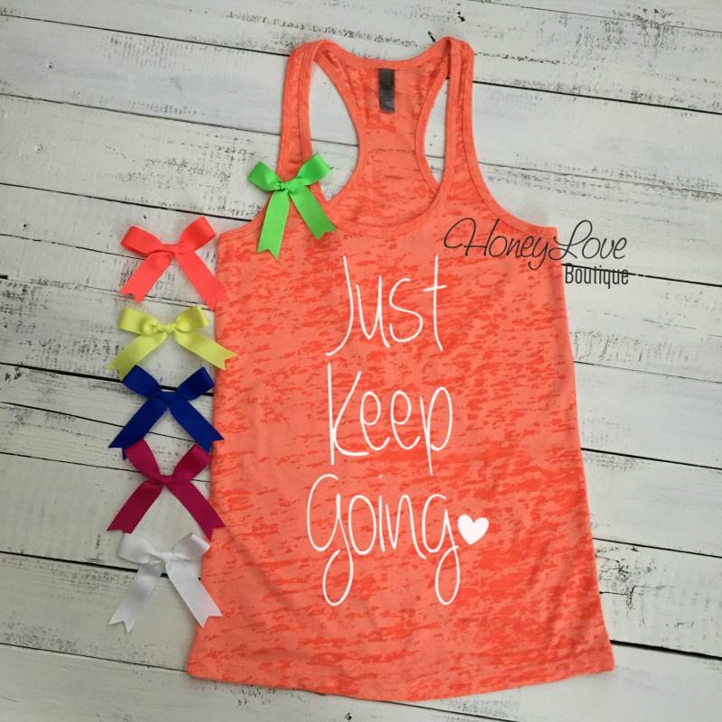Just Keep Going - Wähle Die Schleifenfarbe Aus Inspirierendes Tank-Top, Motivierendes Gym Workout Shirt, Burnout Racerback, Tank, Damen S-2xl von HoneyLoveBoutique