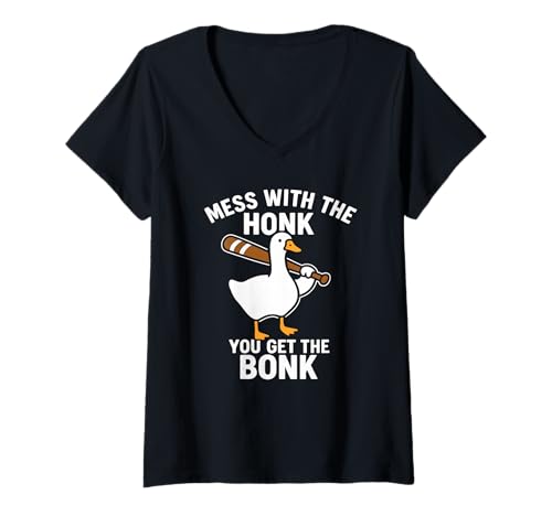 Damen Mess with The Honk You Get Bonk Lustiges Gans Silly Bird Meme T-Shirt mit V-Ausschnitt Damen Mess with The Honk You Get Bonk Lustiges Gans Silly Bird Meme T-Shirt mit V-Ausschnitt von Honky Bonk Humor Designs
