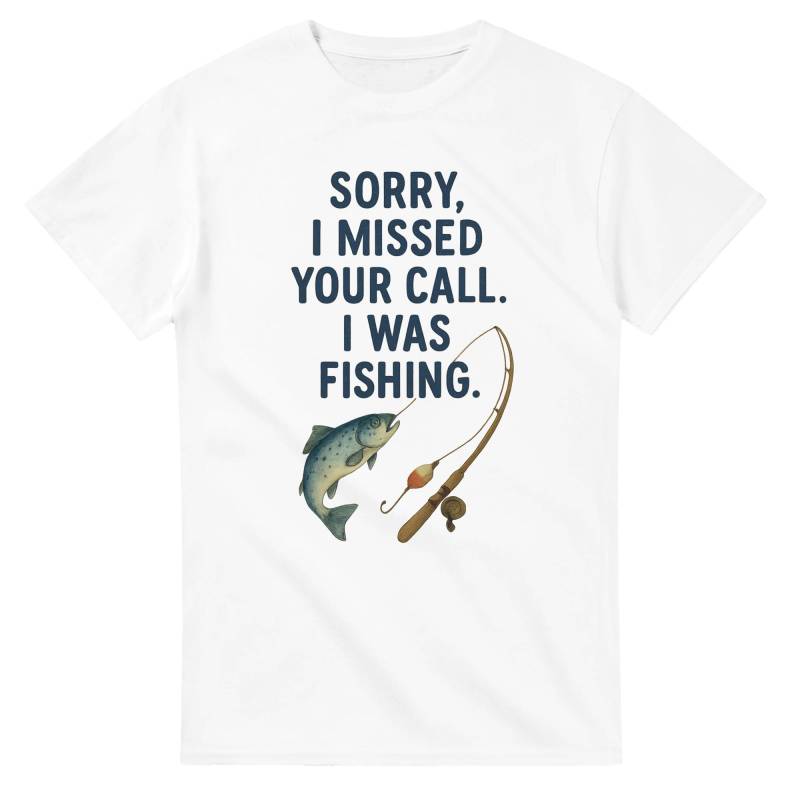 Sorry I Missed Your Call Was Fishing T-Shirt, Funny T-Shirt, Shirt For Men, Fishingpresent, Christmaspresent T-Shirt von HookedOnHumor