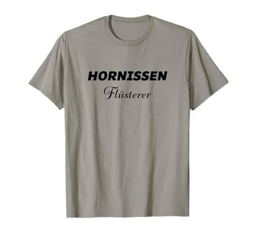Hornissen Flüsterer - T-Shirt | Damen Herren - Lustig T-Shirt Hornissen Flüsterer - T-Shirt | Damen Herren - Lustig T-Shirt von Hornissen - Lustige Geschenke