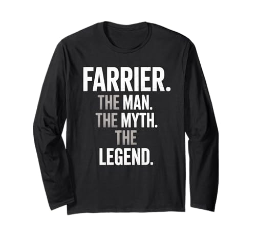 Lustiger Spruch Farrier The Man The Myth The Legend Women Men Langarmshirt Lustiger Spruch Farrier The Man The Myth The Legend Women Men Langarmshirt von Horse Humor Retro Blacksmith Farrier Life Joke Gag