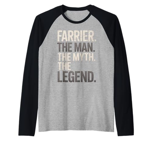 Lustiger Spruch Farrier The Man The Myth The Legend Women Men Raglan Lustiger Spruch Farrier The Man The Myth The Legend Women Men Raglan von Horse Humor Retro Blacksmith Farrier Life Joke Gag