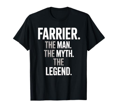 Lustiger Spruch Farrier The Man The Myth The Legend Women Men T-Shirt von Horse Humor Retro Blacksmith Farrier Life Joke Gag